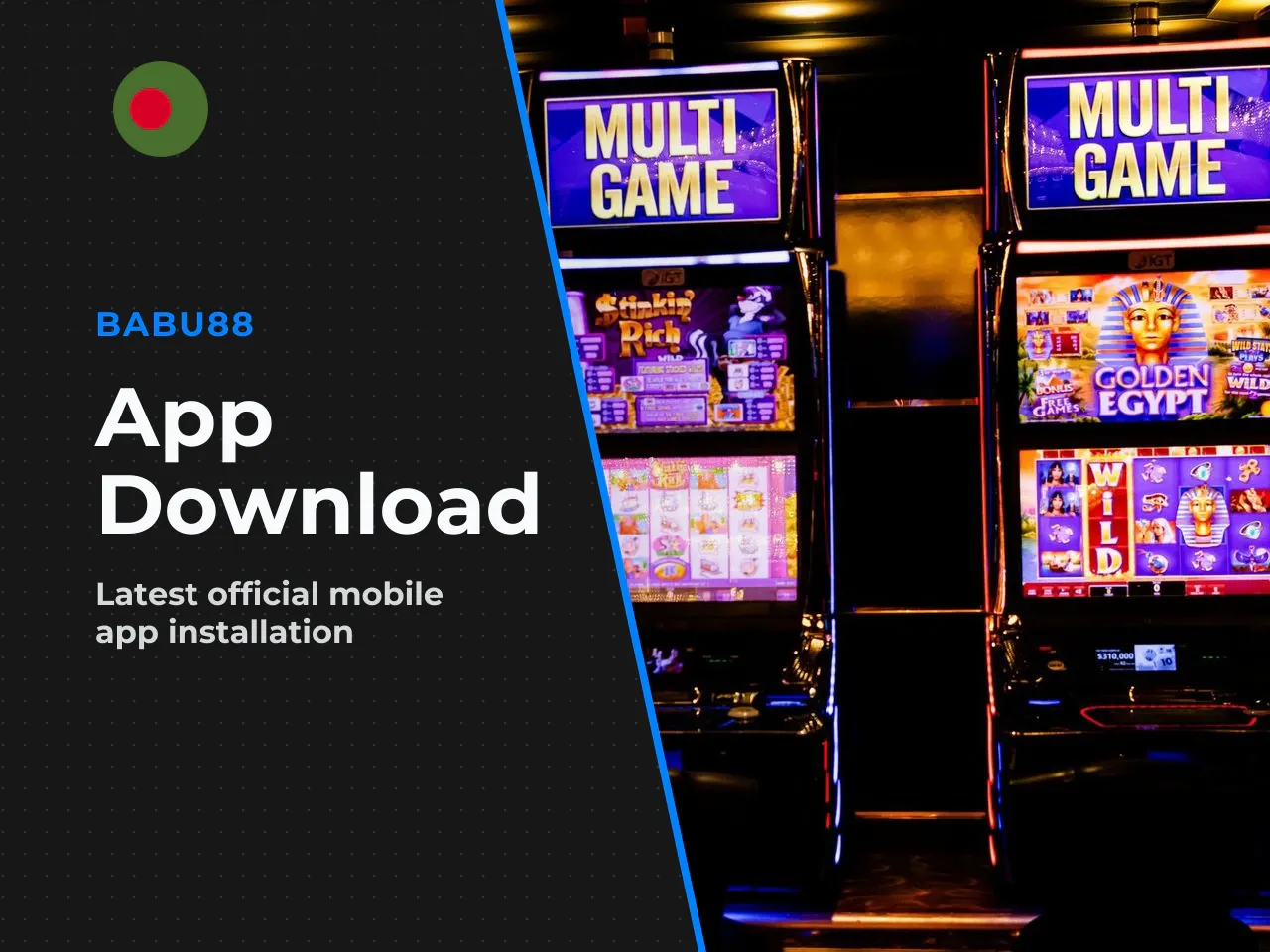 Where to Get the Babu88 APK Download — Latest Version. Finding the right file matters more than it might seem. Fake APKs circulate on Telegram channels, third-party repositories, and social media ads.