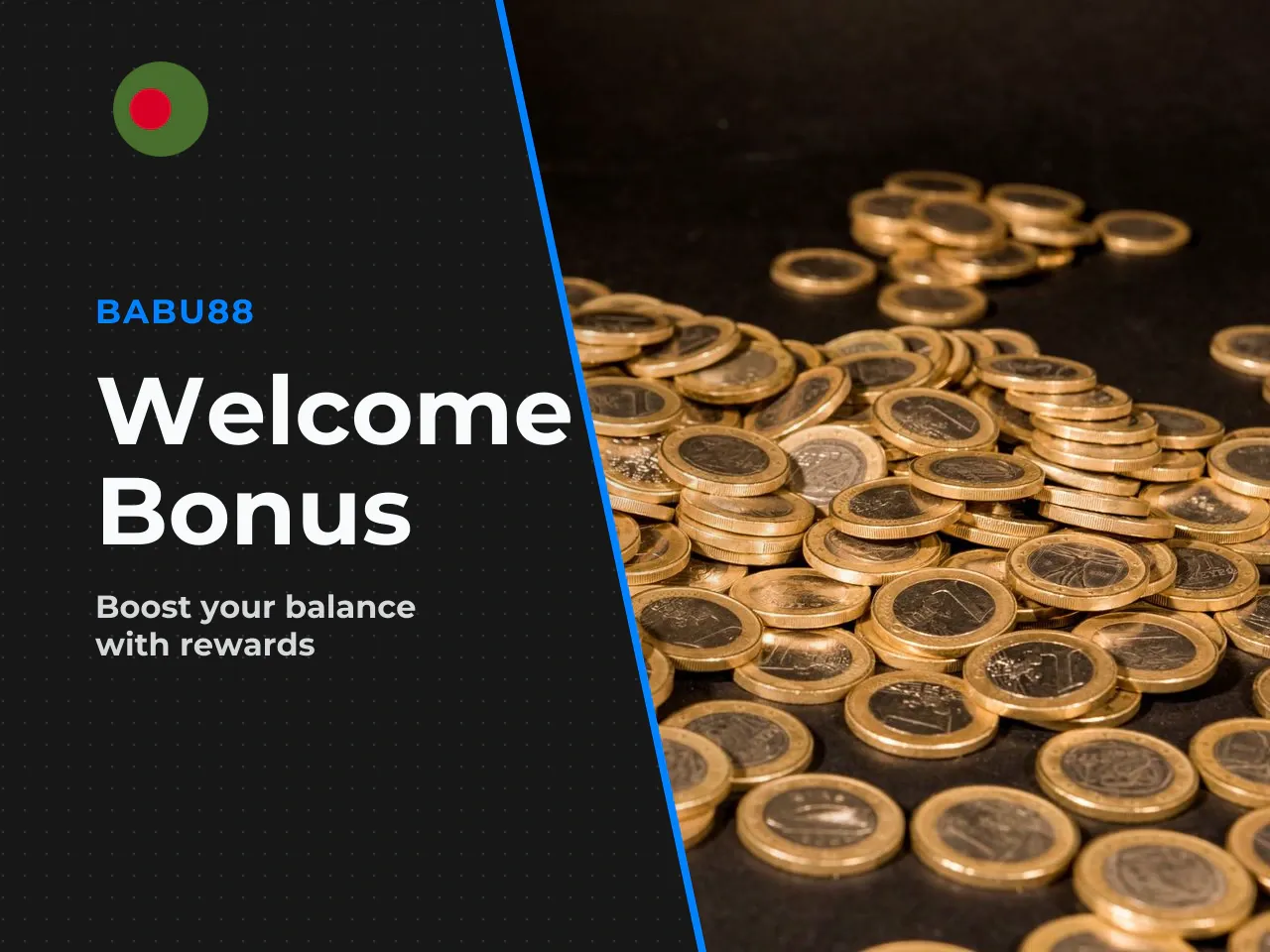 *Example: deposit ৳10,000 and claim the Slots Welcome Bonus — your account gets credited with an additional ৳10,000, giving you ৳20,000 to play with. But those bonus funds come with wagering requireme