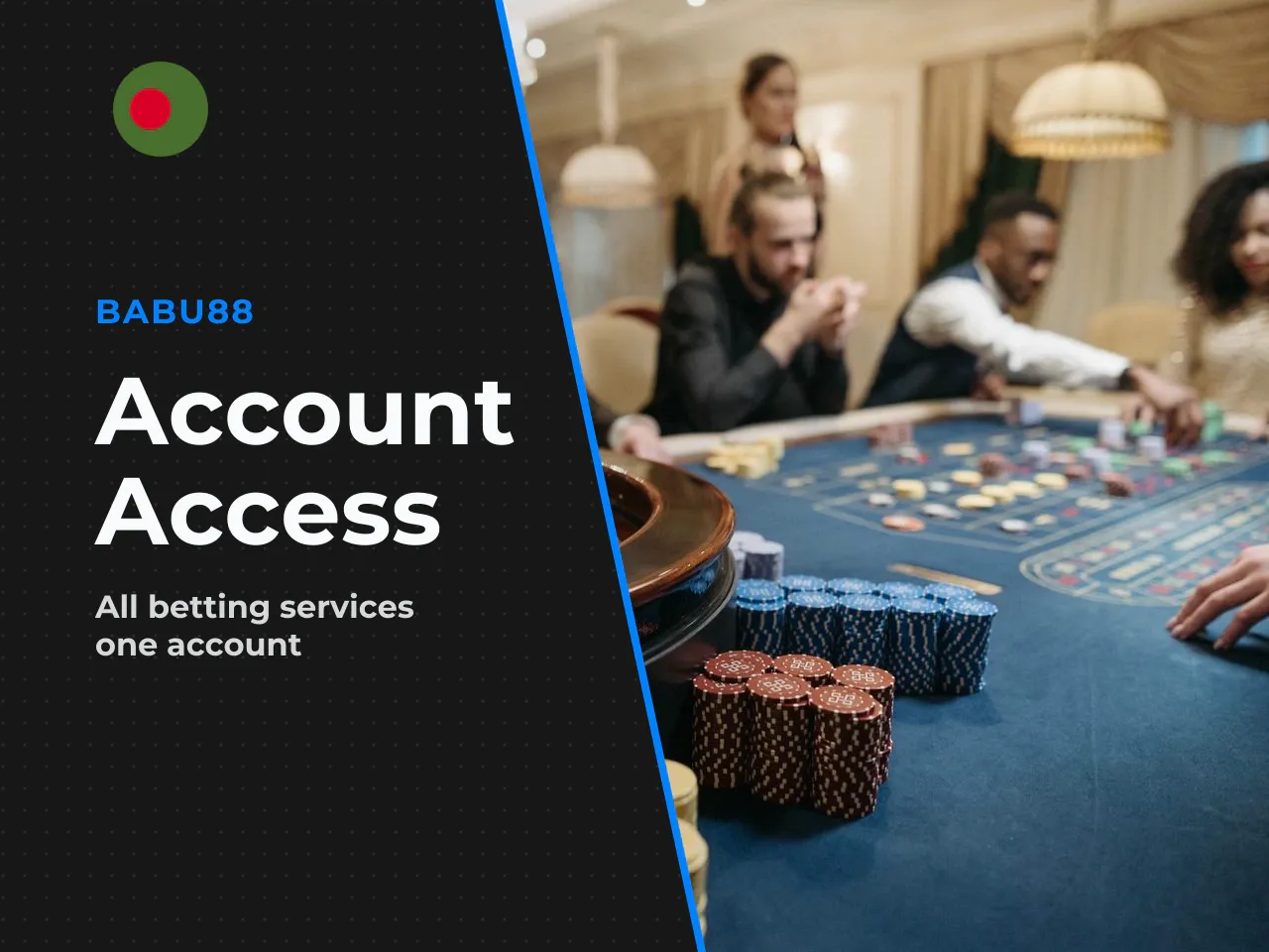 Babu88 Sports, Casino and Mobile Access in One Account. The connection between babu88 sports, babu88 casino and the mobile app is straightforward. You create one account — and that account works every